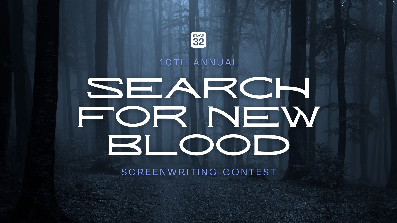 10th Annual Search for New Blood Screenwriting Contest