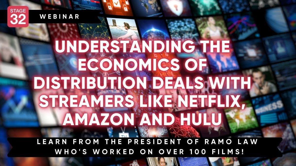 Understanding the Economics of Distribution Deals with Streamers like Netflix, Amazon and Hulu