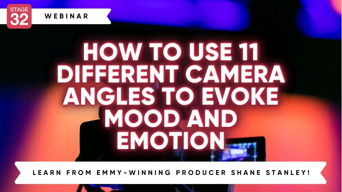 How To Use 11 Different Camera Angles To Evoke Mood and Emotion