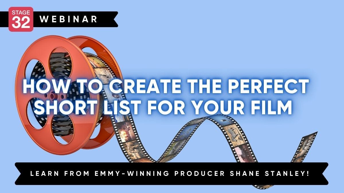 How to Create the Perfect Short List for your Film