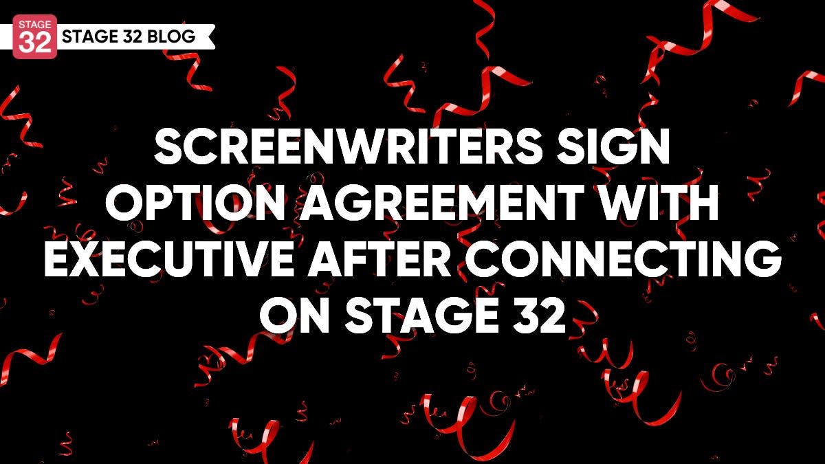 Screenwriters Sign Option Agreement With Executive After Connecting On Stage 32 