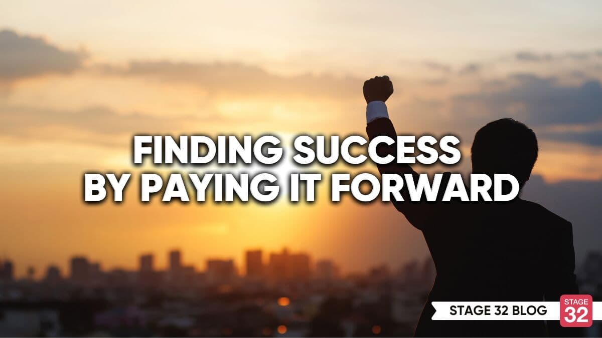 Finding Success By Paying it Forward