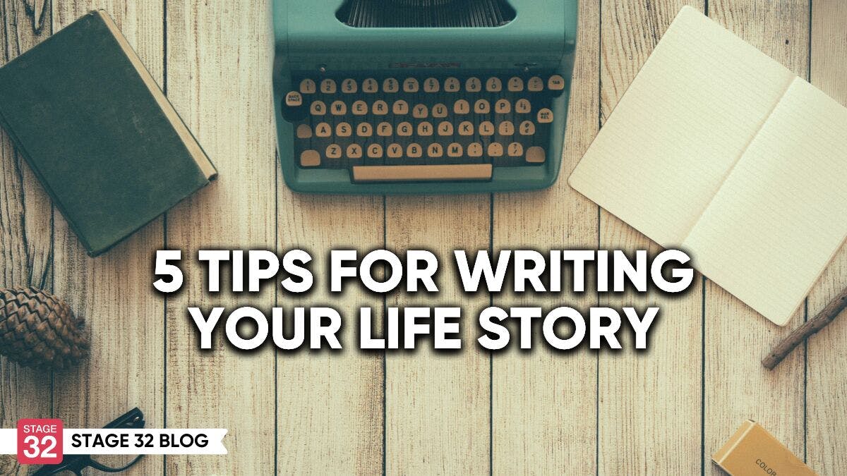 5 Tips For Writing Your Life Story