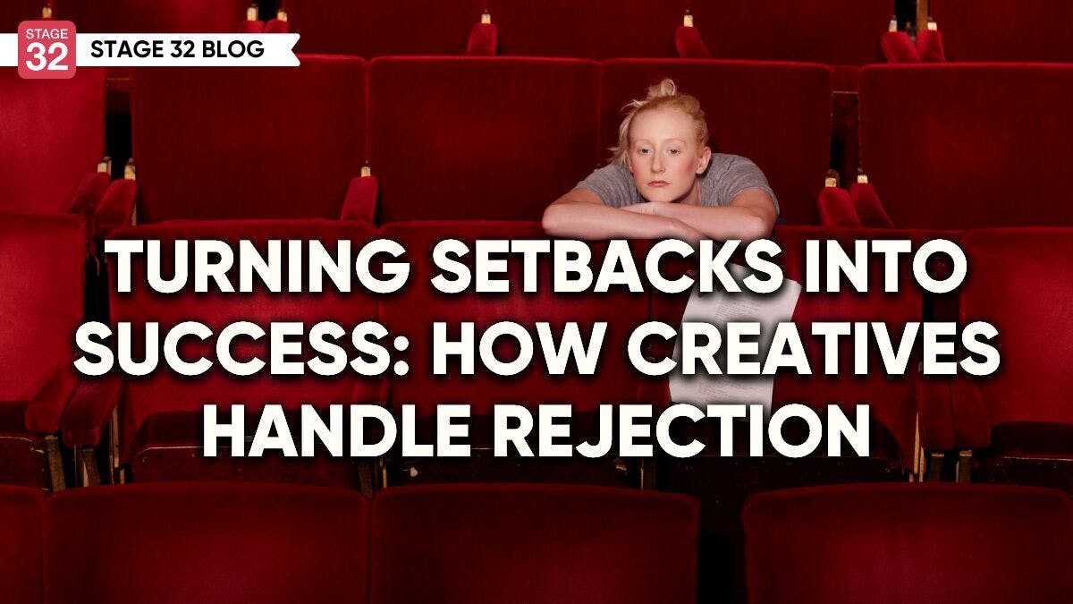 Turning Setbacks Into Success: How Creatives Handle Rejection