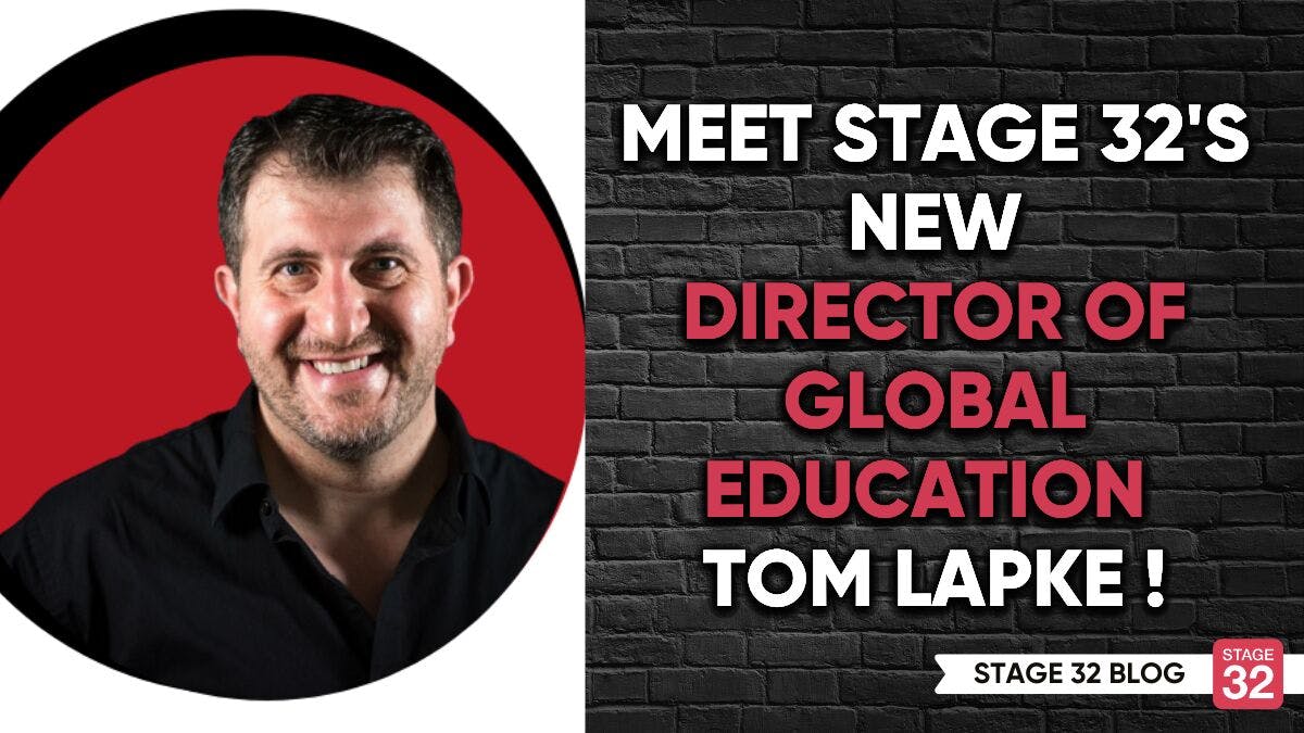 Meet Stage 32's New Director Of Global Education, Tom Lapke!