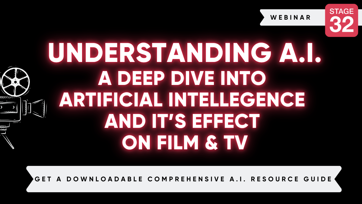 Understanding A.I. - A Deep Dive into Artificial Intelligence and It's Effect on Film & TV