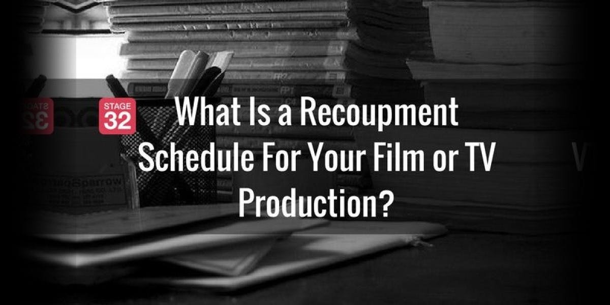 What Is a Recoupment Schedule For Your Film or TV Production?