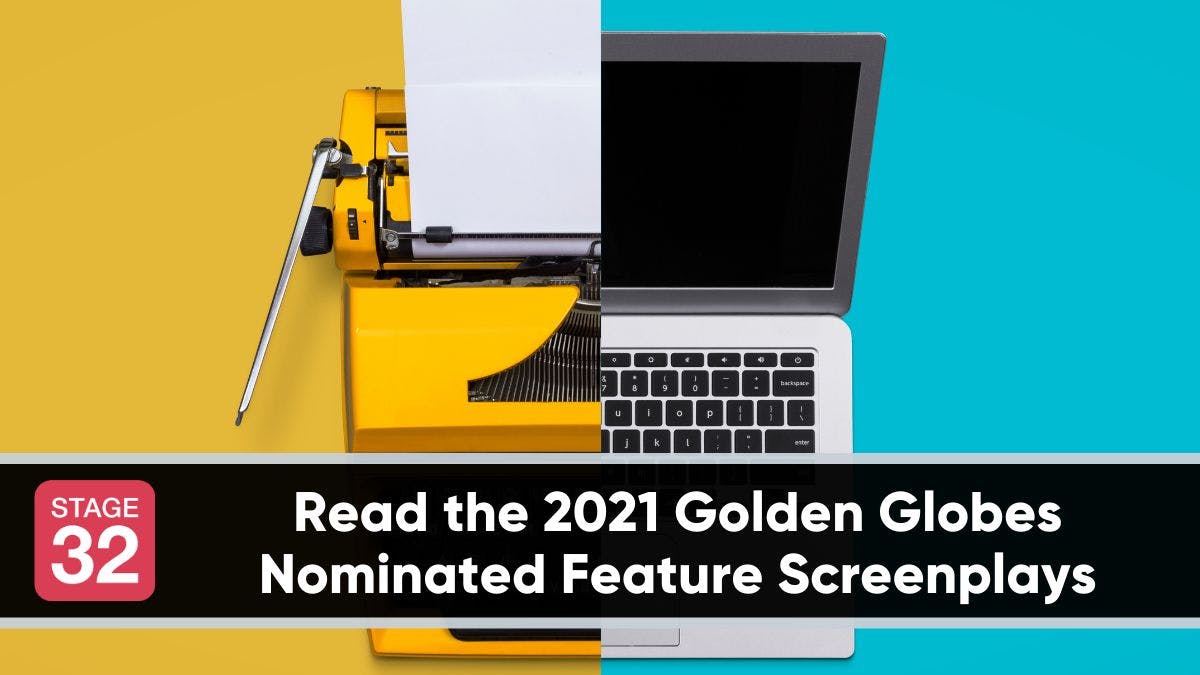 Read the 2021 Golden Globes Nominated Feature Screenplays