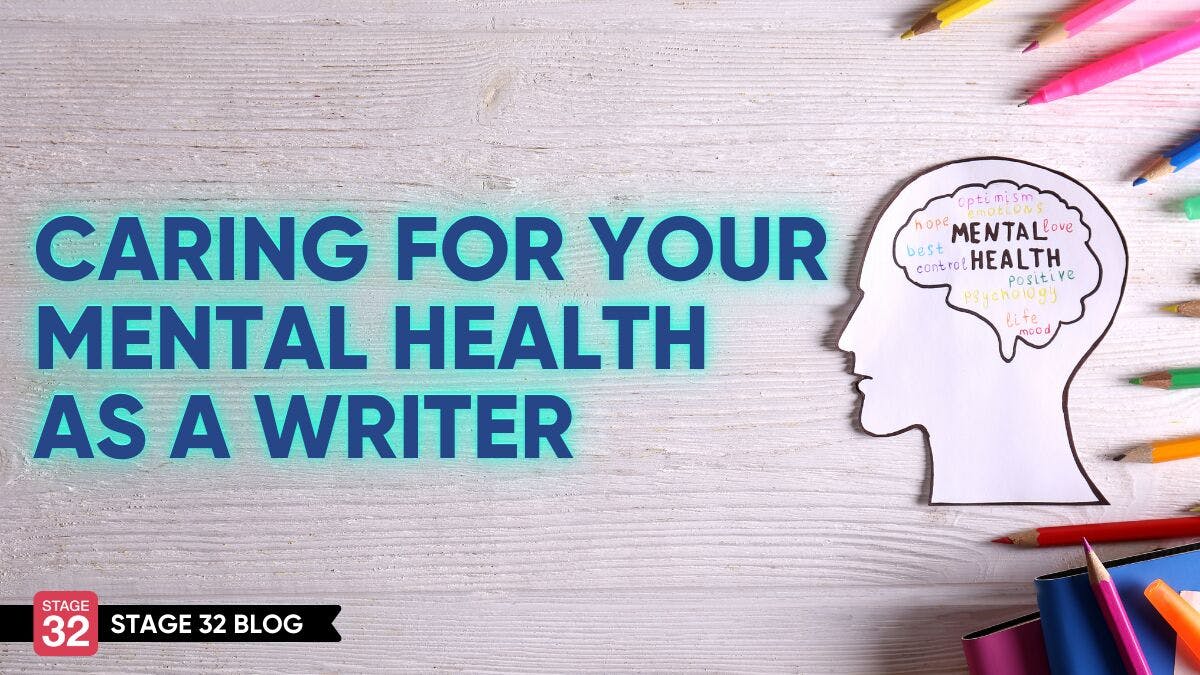 Caring for Your Mental Health as a Writer