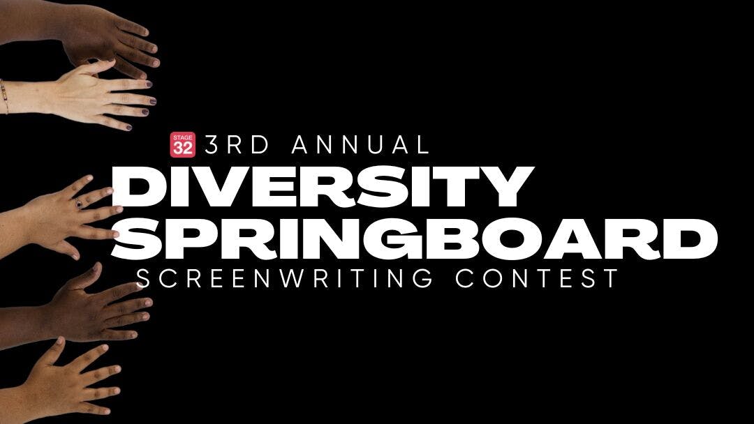 Announcing the 3rd Annual Diversity Springboard Screenwriting Contest