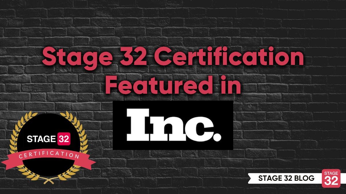 Stage 32 Certification Featured in Inc. Magazine