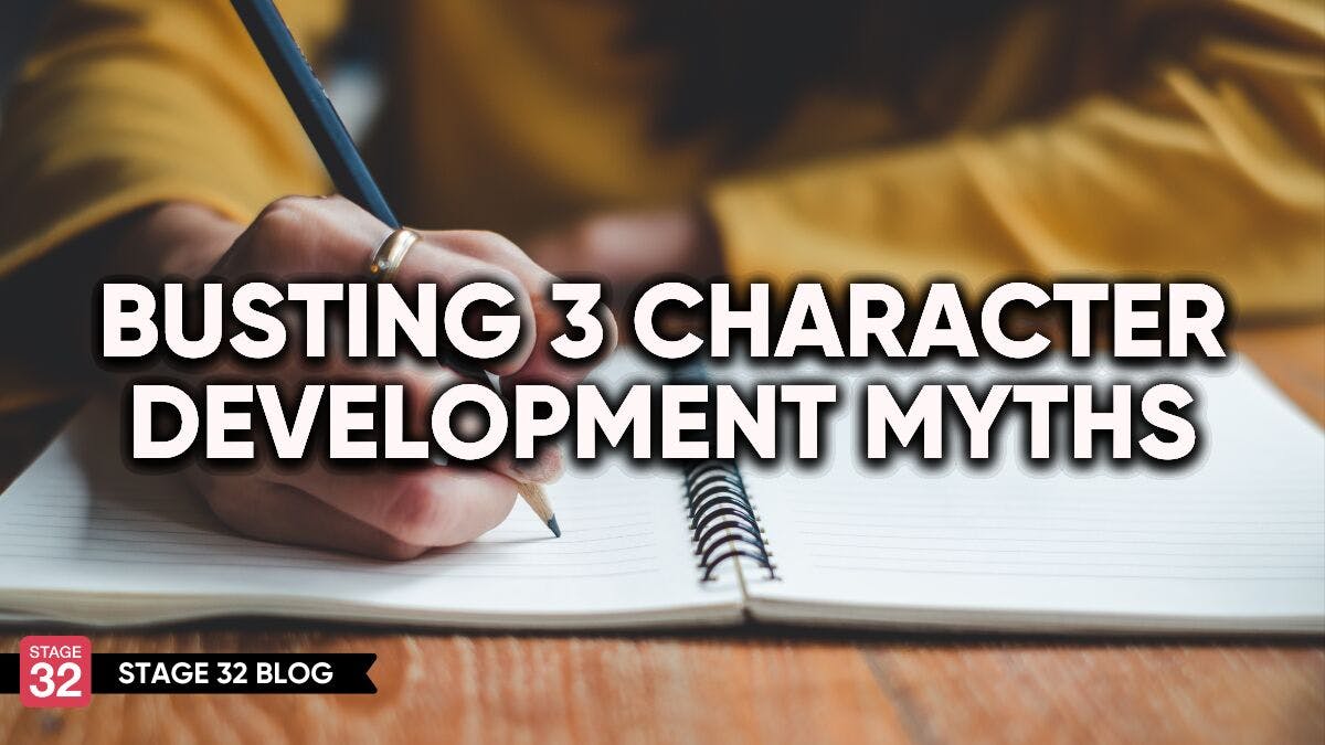 Busting 3 Character Development Myths