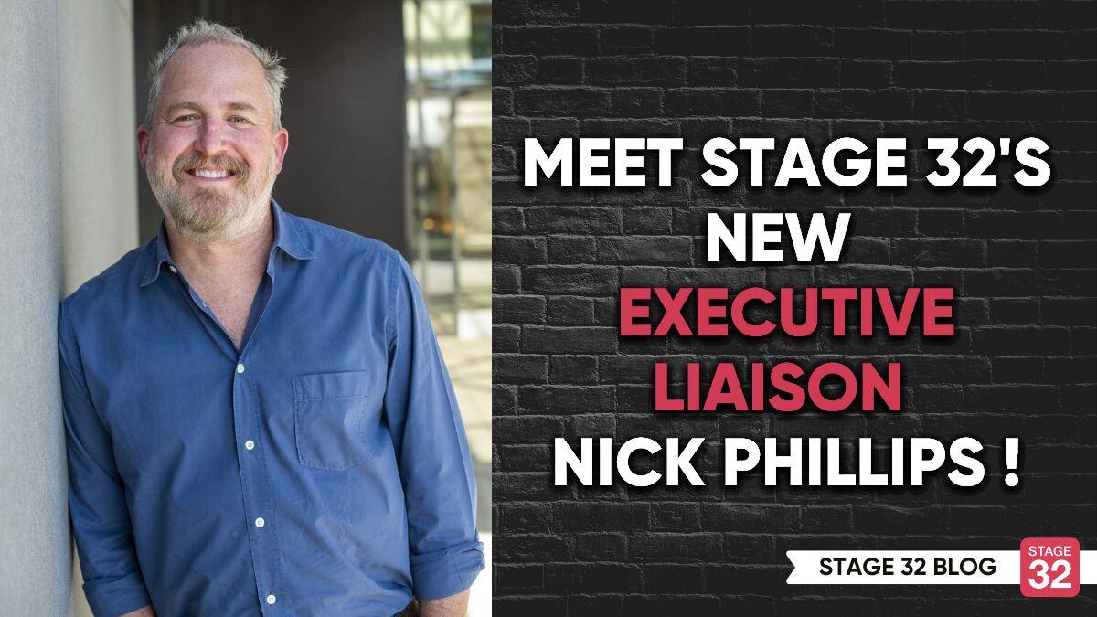 Meet Stage 32's New Executive Liaison, Nick Phillips!