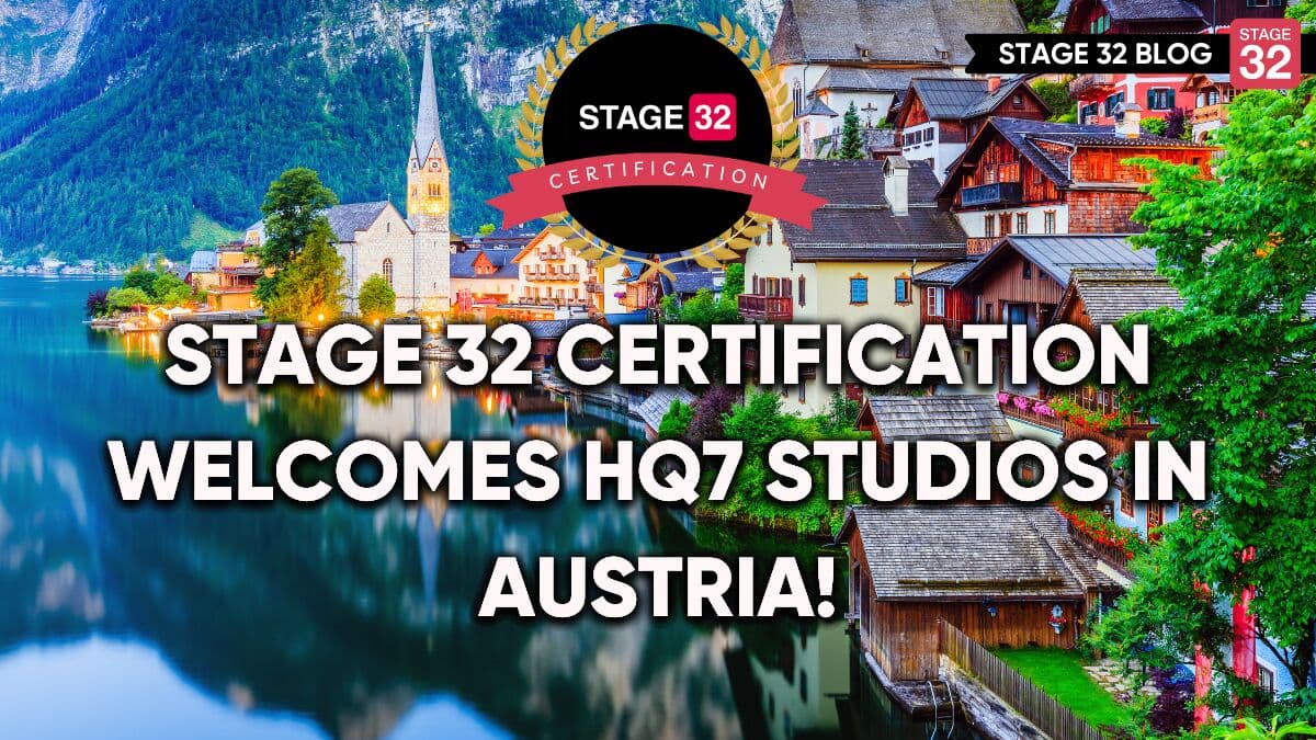 Stage 32 Certification Welcomes hq7 Studios in Austria!