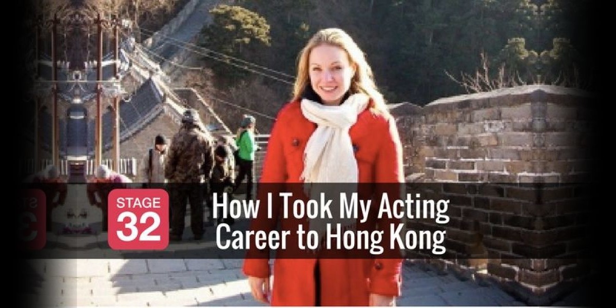 How I Took My Acting Career to Hong Kong