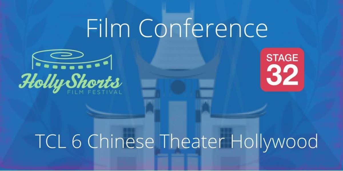 Hollyshorts + Stage 32 Film Conference