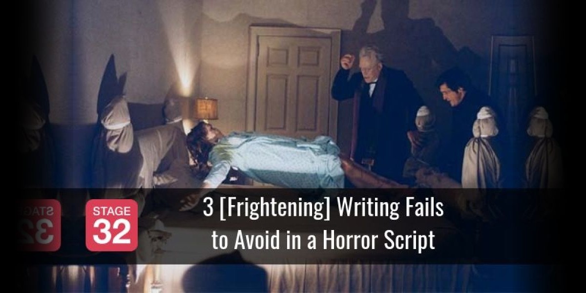 3 [Frightening] Writing Fails to Avoid in a Horror Script