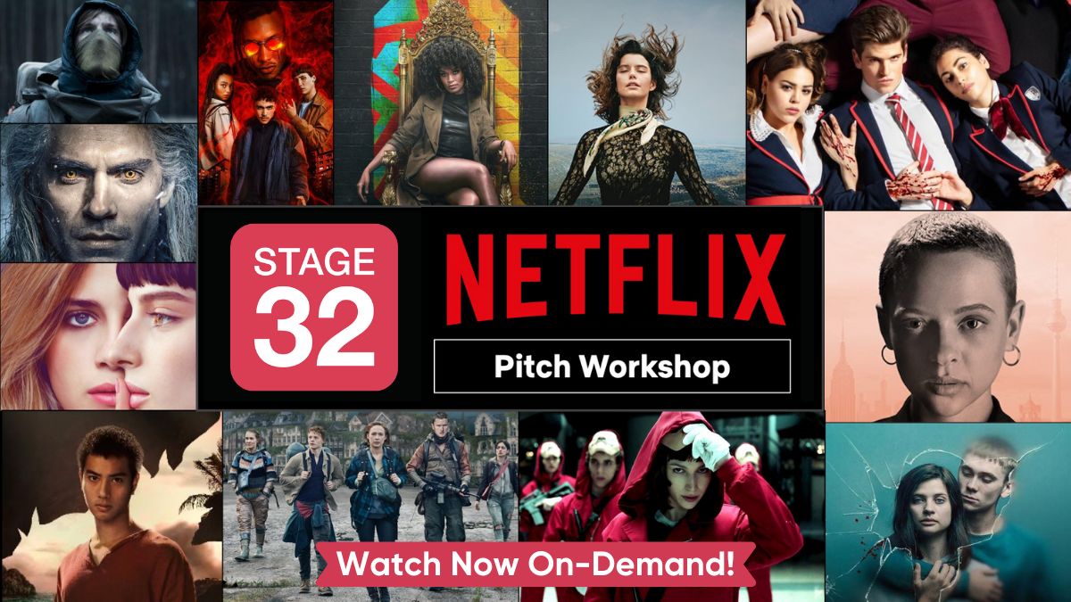 Stage 32 + Netflix TV Pitch Workshop: Now Available On-Demand for FREE!