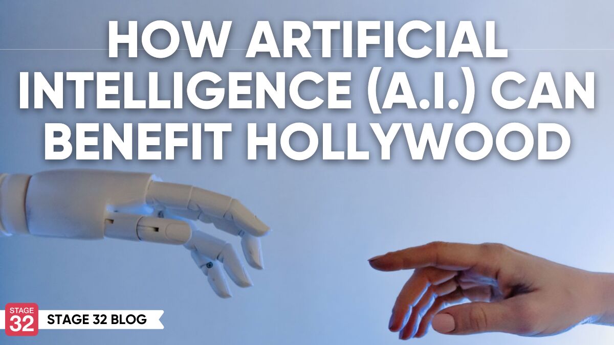 How A.I. Can Benefit Hollywood
