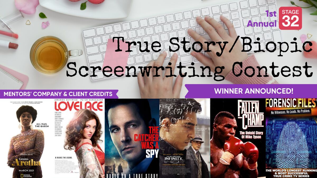1st Annual True Story/Biopic Screenwriting Contest