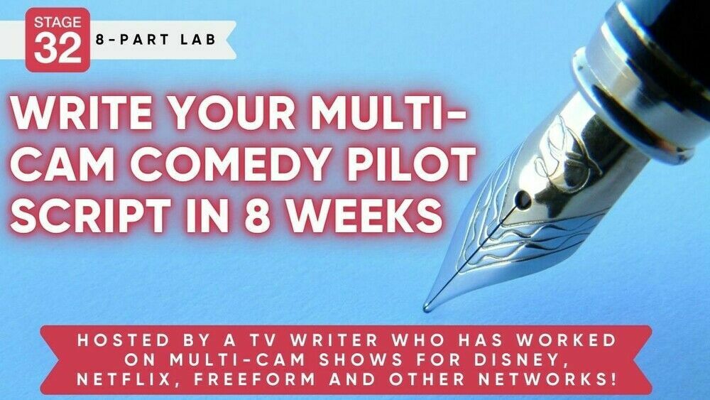https://www.stage32.com/classes/Write-Your-Multi-Cam-Comedy-Pilot-Script-In-8-Weeks