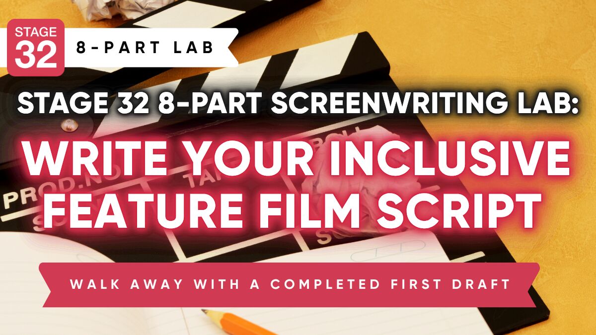 Lab: Write Your Inclusive Feature Film Script