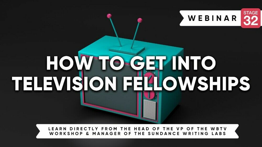 How To Get Into Television Fellowships Stage 32