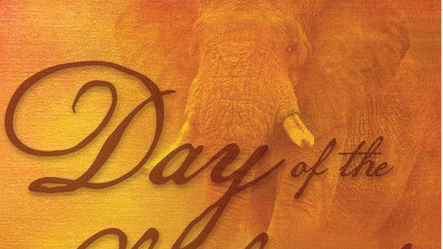BOOK: DAY OF THE ELEPHANTS