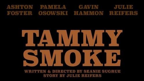 "Tammy Smoke" 
After refusing to return to high school Emma is forced to spend a day with her unhinged mother, Tammy Smoke.