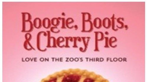 Boogie, Boots, &amp; Cherry Pie, Love on the Zoo's Third Floor. One of my romances. &quot;Kiss me, I have cherry pie on my lips!&quot; Mike says. And she does...Humor/Romance. Suitable for all.