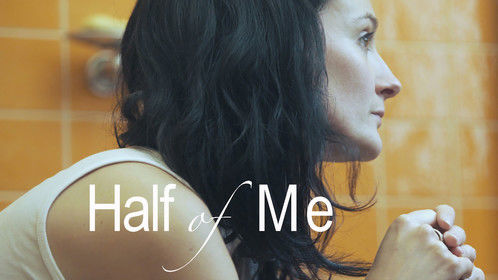 Half of Me - short film - director