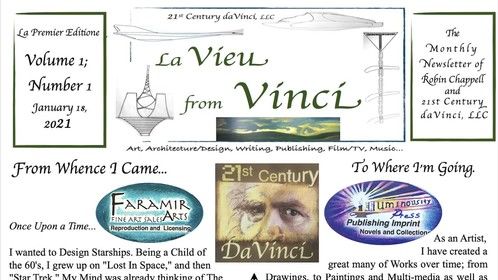 My New Monthly Newsletter of All Things Creative, &quot;La Vieu fromVinci.&quot; Email to subscribe -- free, email never to be sold.