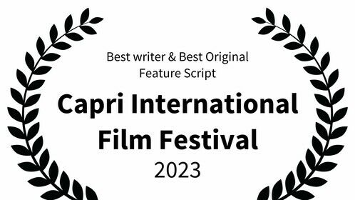 Best writer &amp; Best Original Feature Script- 8 &amp; Halfilm Awards in Capri