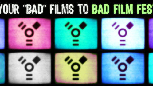 Submit to Bad Film Fest