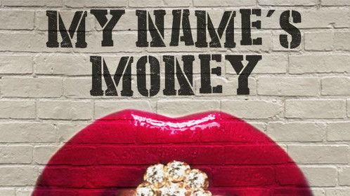 My name's Money http://www.youtube.com/watch?v=3Ae09aIQgfw&list=UUt-r91PiuIWTWcCFpVoXAlQ&feature=share 
