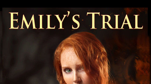 Emily's Trial, Book 2 of the Akasha Chronicles