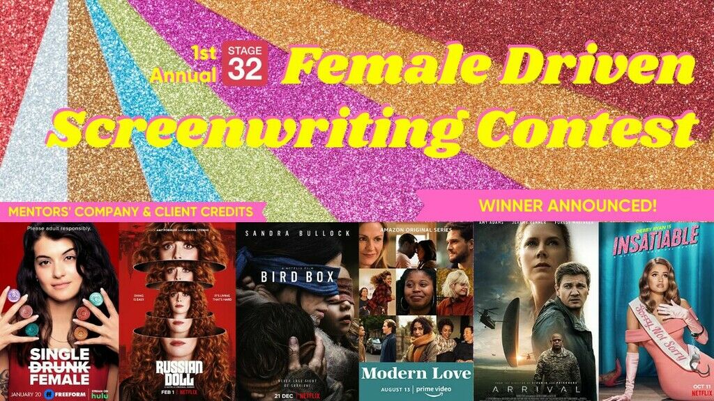 1st Annual Female Driven Screenwriting Contest - Stage 32