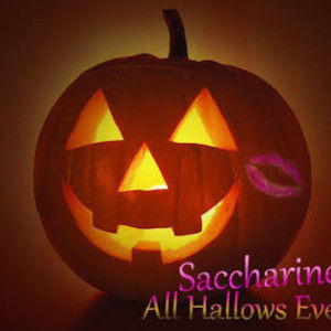Saccharine All Hallows Eve 