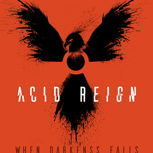 Acid Reign The Series