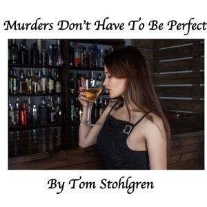 Murders Don't Have To Be Perfect/ now "Twisted Vines"