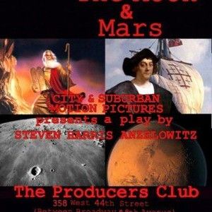 Moses, Columbus, The Moon & Mars 