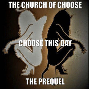 Choose This Day-The Prequel