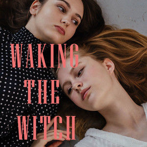 Waking the Witch