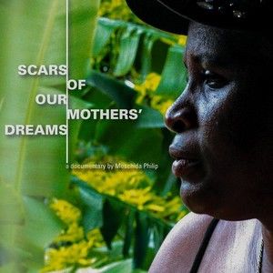 Scars of Our Mothers Dreams 