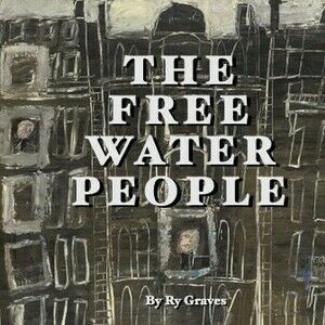 The Free Water People