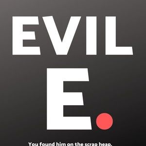 Evil E. 