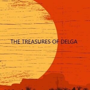 The Treasures of Delga