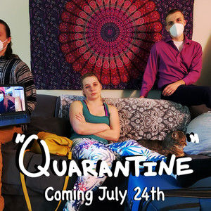 "Quarantine". A Web Mini-Series