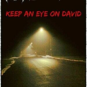 Keep an Eye on David