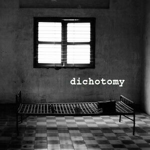 Dichotomy   (Top 15% Nicholl Fellowship 2022)